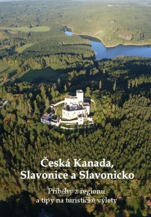 esk Kanada, Slavonice a Slavonicko