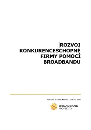 Rozvoj konkurenceschopné firmy pomocí broadbandu