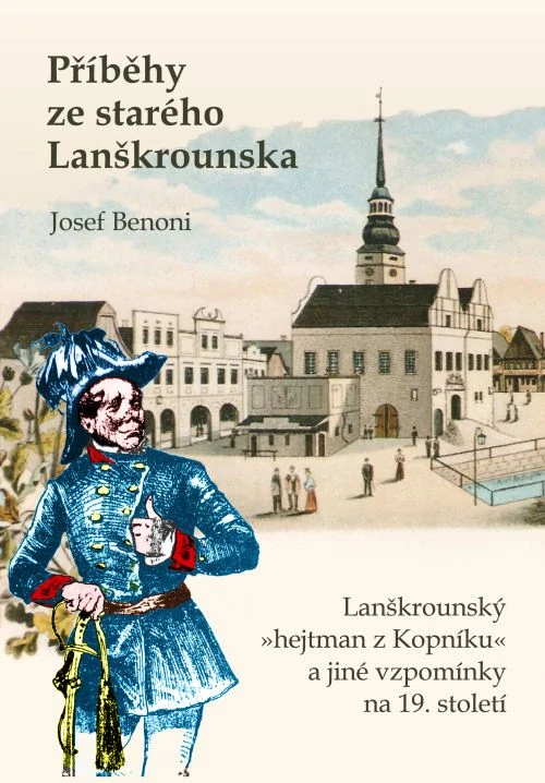 Josef Benoni: Příběhy ze starého Lanškrounska